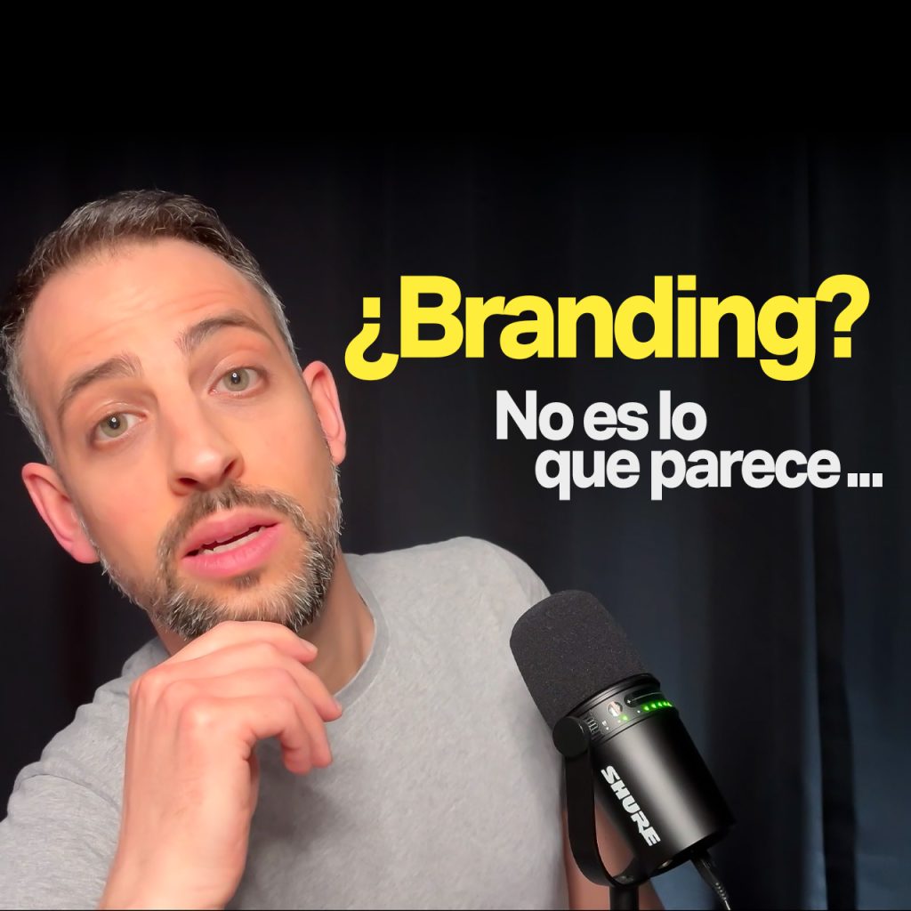 Banner ¿Qué es el BRANDING de verdad? (Y por qué todos hablan de ello) #298